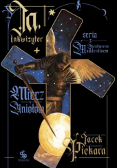 Ja, inkwizytor. Miecz aniołów