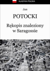 Okładka książki Rękopis znaleziony w Saragossie Jan Potocki