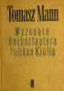 Wyznania hohsztaplera Feliksa Krulla