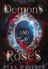 Okładka książki Demons and Roses Beka Westrup