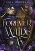 Okładka książki Forever Wilde Evie Marceau