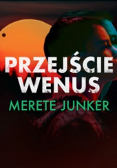 Okładka książki Przejście Wenus Merete Junker