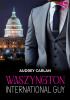Okładka książki International Guy. #9 Waszyngton Audrey Carlan,&nbsp;Audrey Carlan