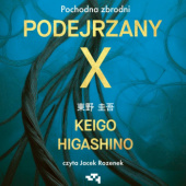 Okładka książki Podejrzany X. Pochodna zbrodni Keigo Higashino