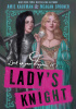Okładka książki Lady’s Knight Amie Kaufman,&nbsp;Meagan Spooner
