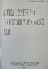 Okładka książki Studia i materiały do historii wojskowości Tom XLII Tadeusz Nowak