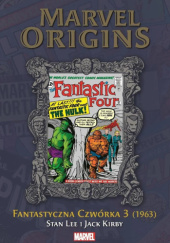 Okładka książki Fantastyczna Czwórka 3 (1963) Jack Kirby,&nbsp;Stan Lee