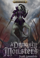 Okładka książki A Dynasty of Monsters David Annandale