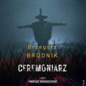 Okładka książki Ceremoniarz Grzegorz Brudnik