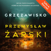 Okładka książki Grzęzawisko Przemysław Żarski