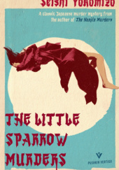 Okładka książki The Little Sparrow Murders Seishi Yokomizo