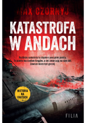 Okładka książki Katastrofa w Andach Max Czornyj