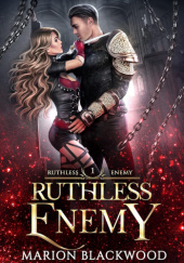 Okładka książki Ruthless Enemy Marion Blackwood