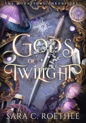 Okładka książki Gods of Twilight Sara C. Roethle