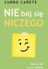 Okładka książki Nie bój się niczego Curro Cañete