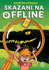 Okładka książki Skazani na offline Gordon Korman