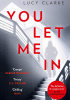 Okładka książki You Let Me In Lucy Clarke