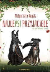 Okładka książki NajlePSI przyjaciele autora Małgorzata Rogala, 9788383299006