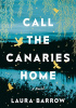 Call the Canaries Home
