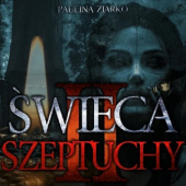 Okładka książki Świeca szeptuchy 2 Paulina Ziarko