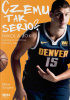 Okładka książki Czemu tak serio? Nikola Jokić. Nieznana historia mistrza NBA Mike Singer