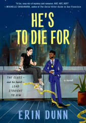 Okładka książki He's to Die For Erin Dunn