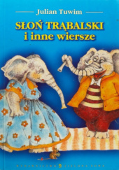 Okładka książki Słoń Trąbalski i inne wiersze Julian Tuwim