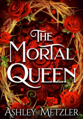The Mortal Queen