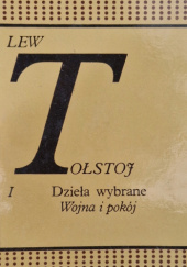Okładka książki Dzieła wybrane T. I Lew Tołstoj