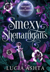 Okładka książki Smexy Shenanigans Lucia Ashta