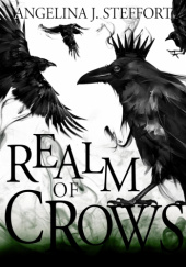 Okładka książki Realm of Crows Angelina J. Steffort