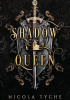 Okładka książki Shadow Queen Nicola Tyche