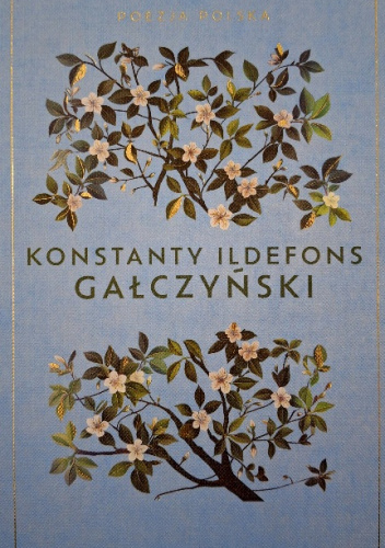 Poezja Polska Konstanty Ildefons Gałczyński