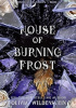 House of Burning Frost