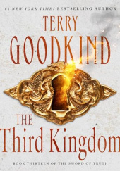 Okładka książki The Third Kingdom Terry Goodkind