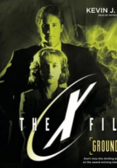 Okładka książki The X-Files: Ground Zero Kevin J. Anderson