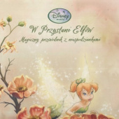 W przystani elfów. Magiczny przewodnik z niespodziankami - Kitty Richards