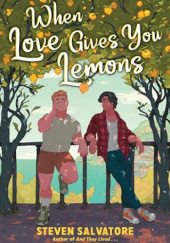 Okładka książki When Love Gives You Lemons Steven Salvatore
