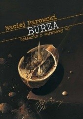 Okładka książki Burza. Ucieczka z Warszawy ‘40 Maciej Parowski
