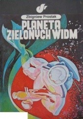 Okładka książki Planeta zielonych widm Zbigniew Prostak