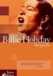 Okładka książki Billie Holiday. Biografia Julia Blackburn