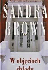 Okładka książki W objęciach chłodu Sandra Brown