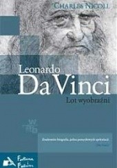 Okładka książki Leonardo da Vinci. Lot wyobraźni Charles Nicholl