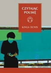 Okładka książki Czytając Polskę Kinga Dunin