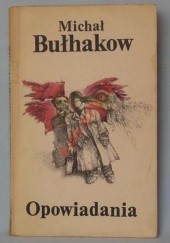 Okładka książki Opowiadania Michaił Bułhakow