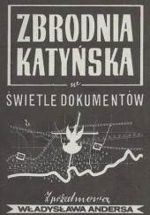 Okładka książki Zbrodnia katyńska w świetle dokumentów Józef Mackiewicz