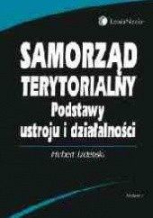 Okładka książki Samorząd terytorialny. Podstawy ustroju i działalności Hubert Izdebski