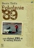 Okładka książki Pokolenie '89, czyli dzieci PRL-u w wolnej Polsce Beata Tadla