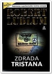 Okładka książki Zdrada Tristana Robert Ludlum