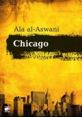 Okładka książki Chicago Ala al-Aswani